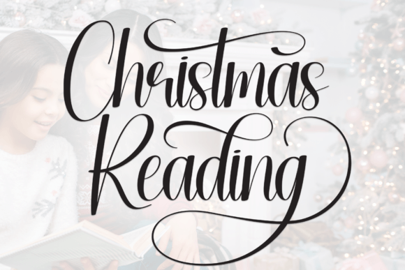 Christmas Reading: A Script Font for Timeless Elegance
