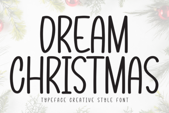 The Sweet & Friendly Appeal of Dream Christmas